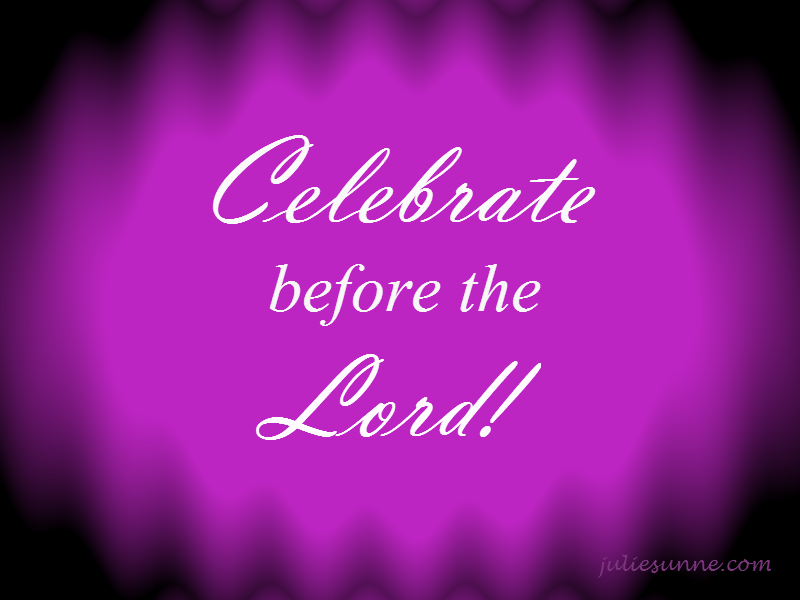 Celebrate-before-the-Lord-