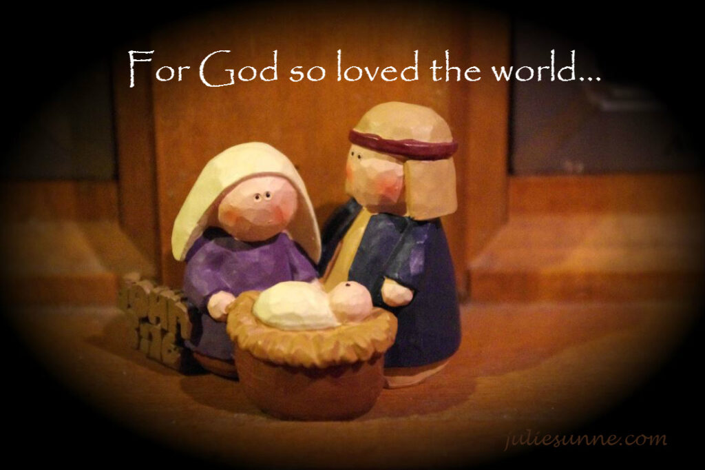 For God so loved the world-
