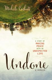 Undone, Michele Cushatt