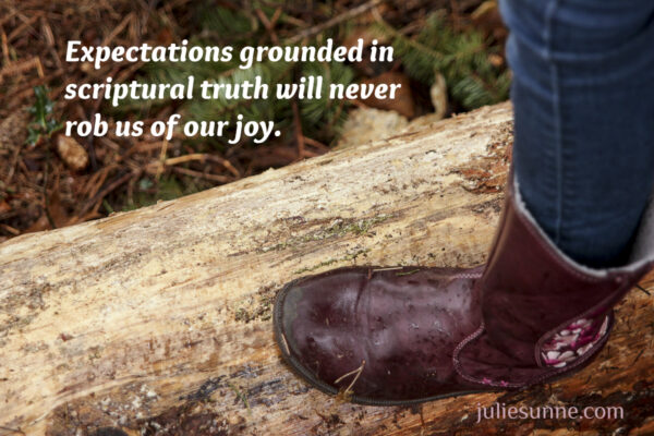 expectations must be grounded in scriptural truth