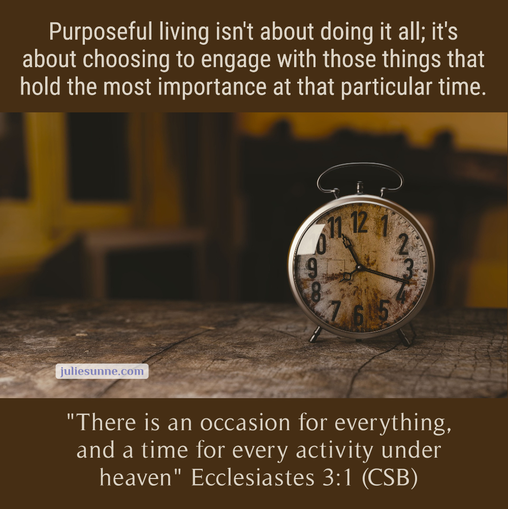Time for Everything: Purposeful Living